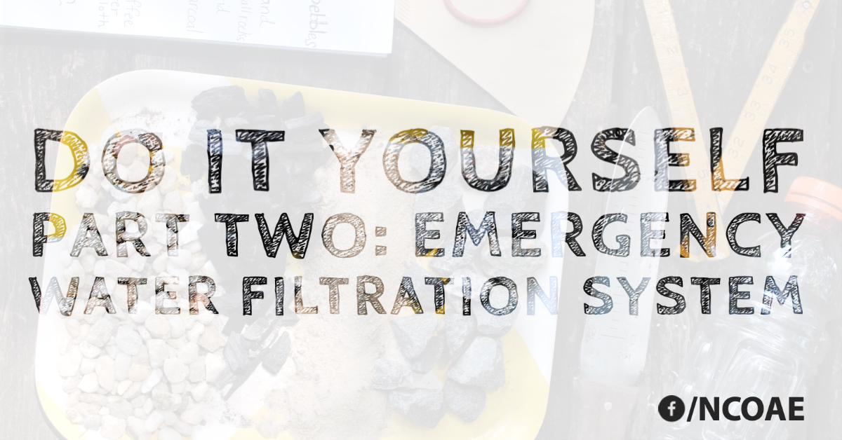 DIY Part 2 Emergency Water Filtration System National Center for Outdoor & Adventure Education