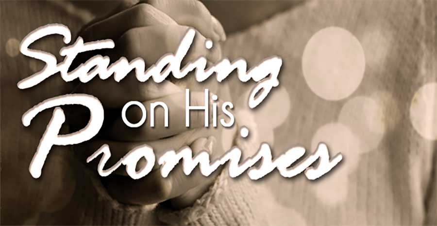 Standing on His Promises New Dimensions Ministries