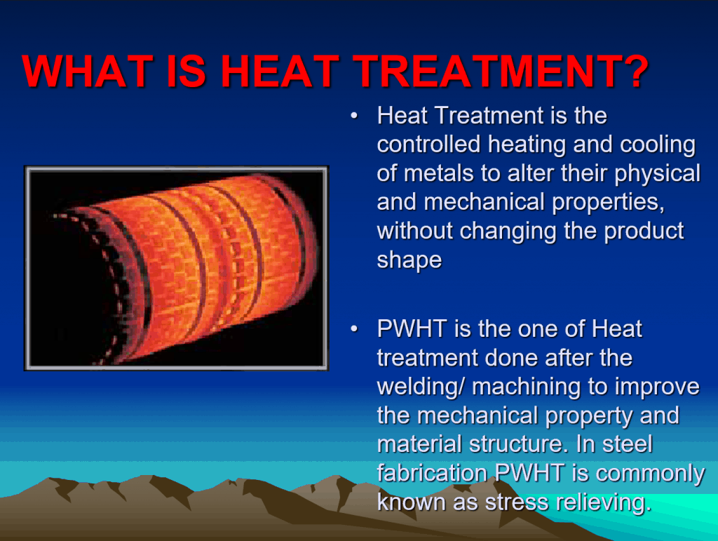 Post Weld Heat Treatment NDT Inspect NDT Career and Community Portal