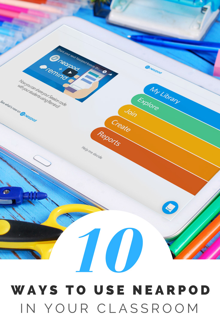 10 Ways to Use Nearpod in the Classroom Nearpod Blog(04)