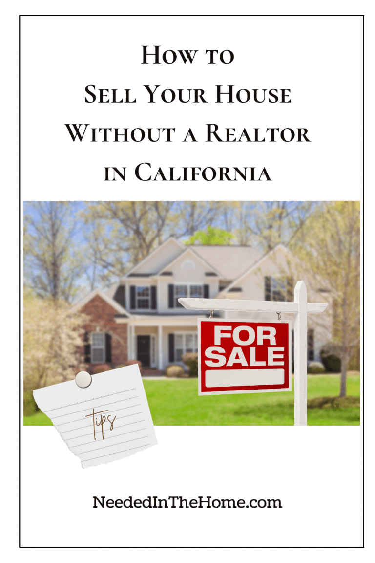 How to Sell Your House Without a Realtor in CA NeededInTheHome