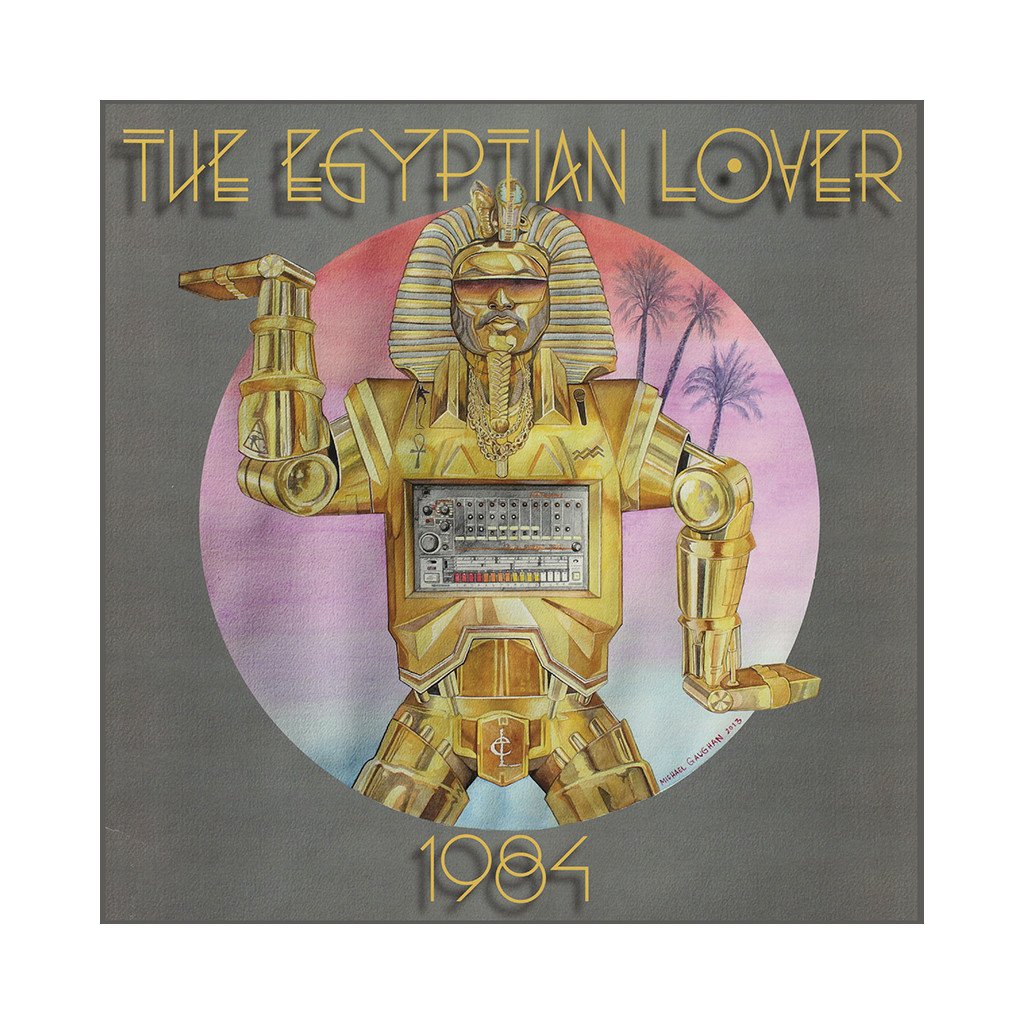 Egyptian Lover “1984” LP 2016 Egyptian Empire NTTG