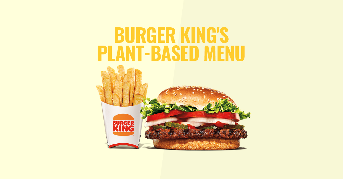 Burger King's PlantBased Menu NeedThat
