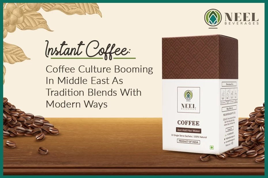 Instant Coffee Coffee Culture Booming In Middle East As Tradition