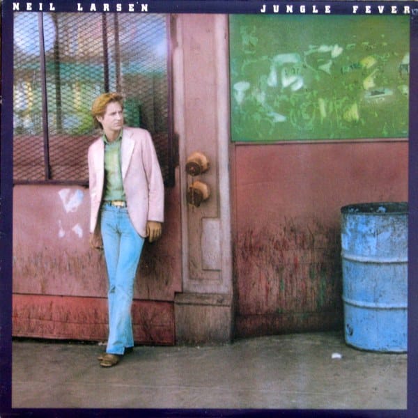 Jungle Fever Neil Larsen