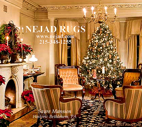 Nejad Oriental Rugs in Sayre Mansion in Bethlehem, PA Christmas City
