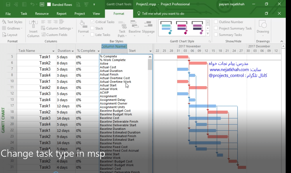 تغییر Task Type کلیه فعالیت ها از Fixed Units به Fixed Duration در MSP