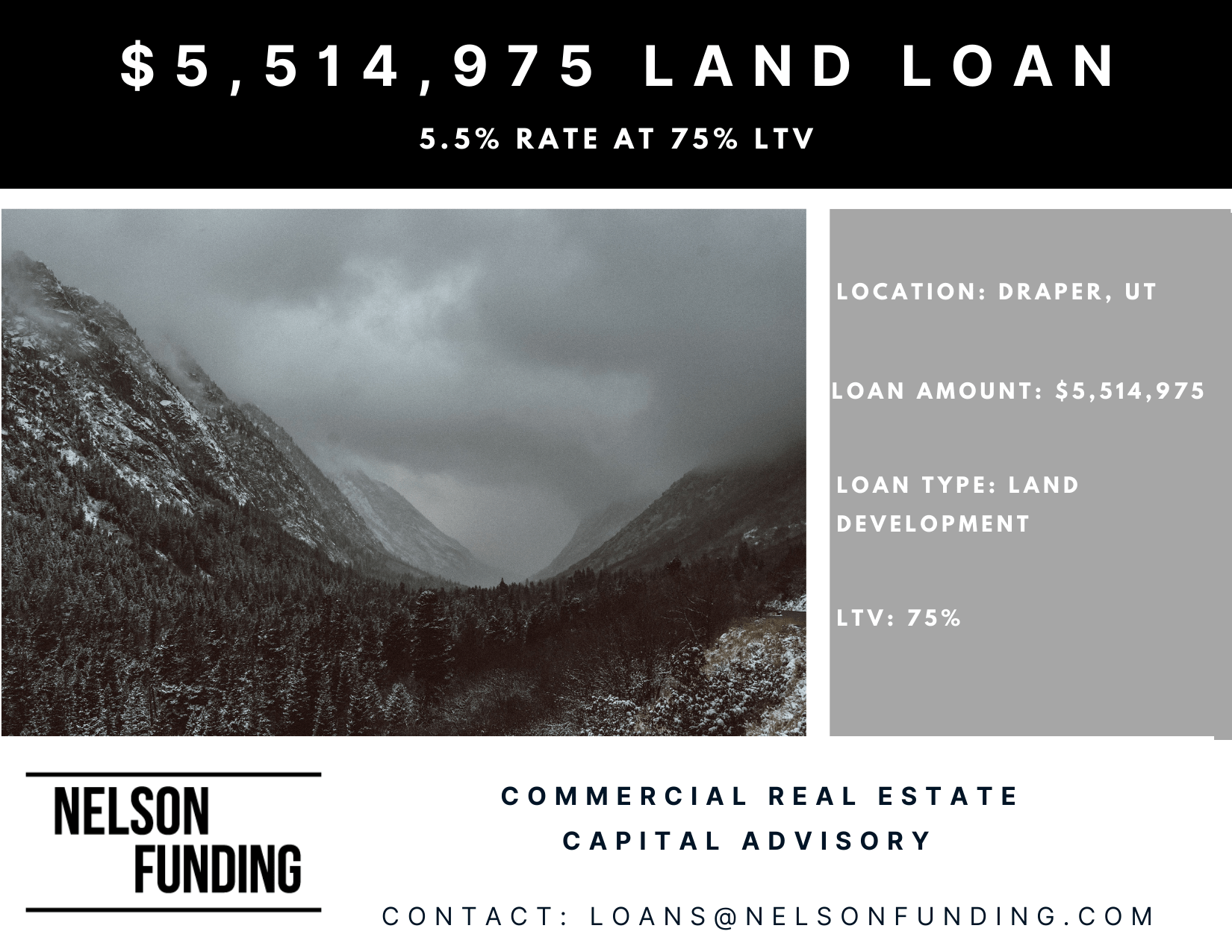 Closes 5,514,975 Land Entitlement Loan Nelson Funding