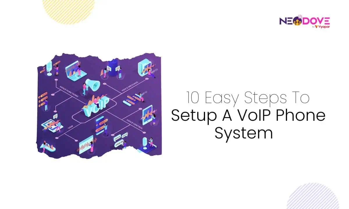 10 Easy Steps To Setup A VoIP Phone System NeoDove