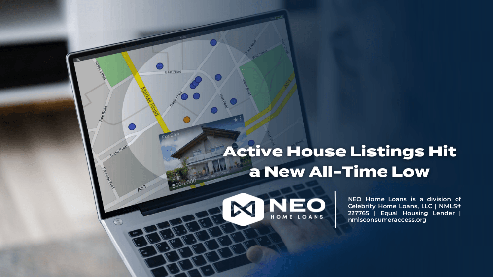 Active House Listings Hit a New AllTime Low NEO Home Loans