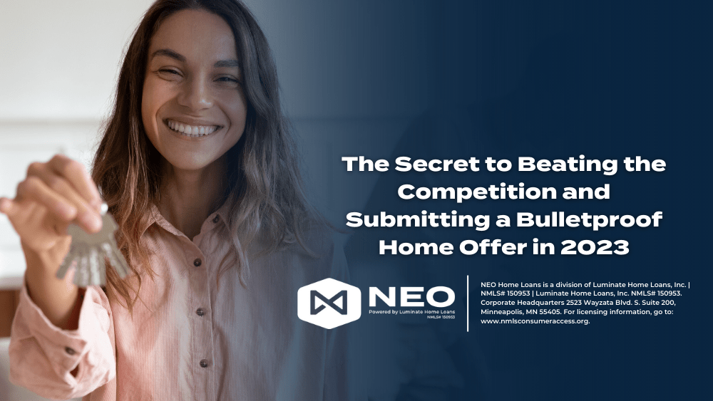 The Secret to Beating the Competition and Submitting a Bulletproof Home