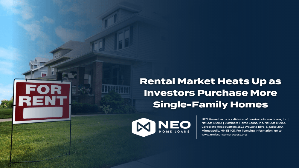 Rental Market Heats Up as Investors Purchase More SingleFamily Homes