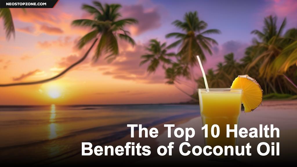 Top 10 Coconut Health Benefits Boost Heart, Brain, and More