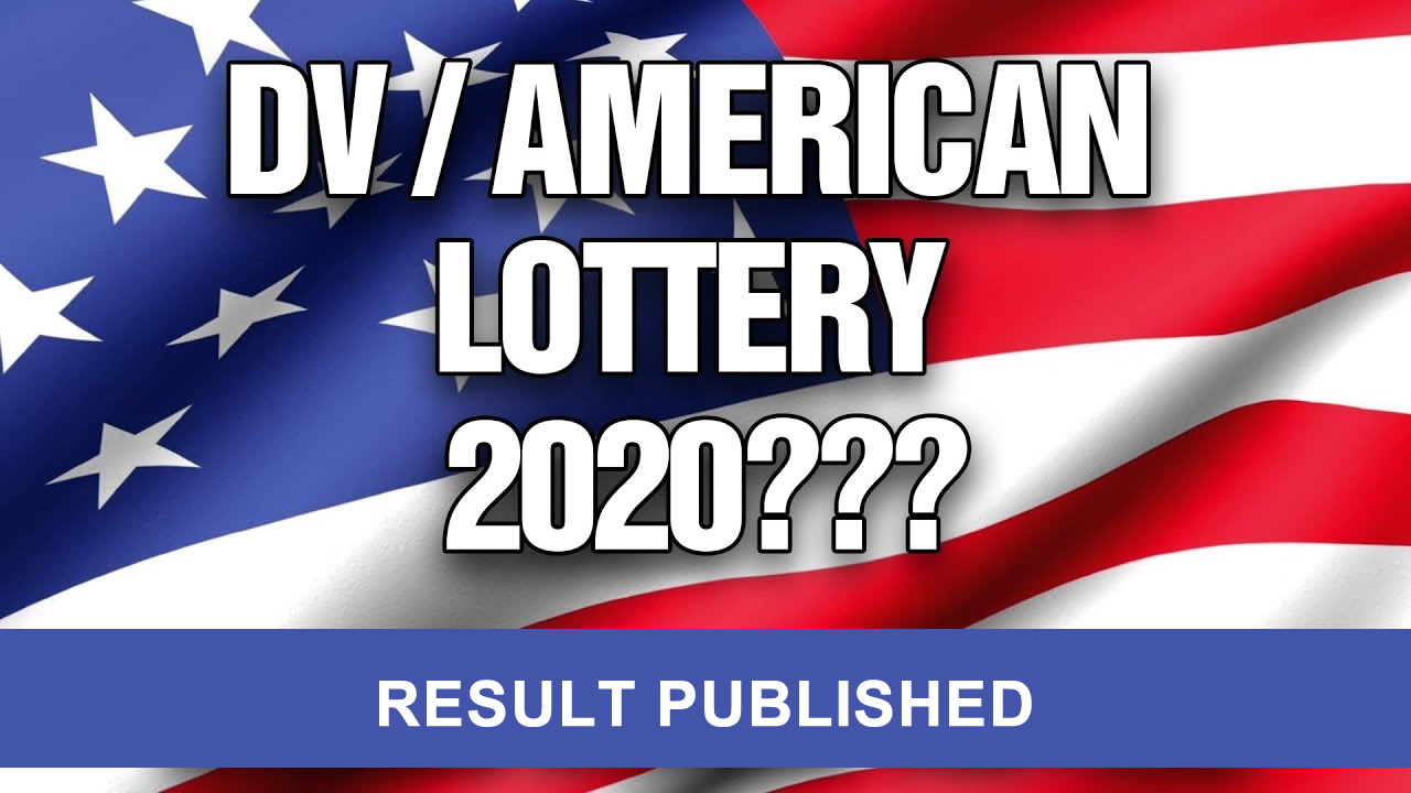 DV Lottery 2020 Result Published Check DV Result Job Finder in