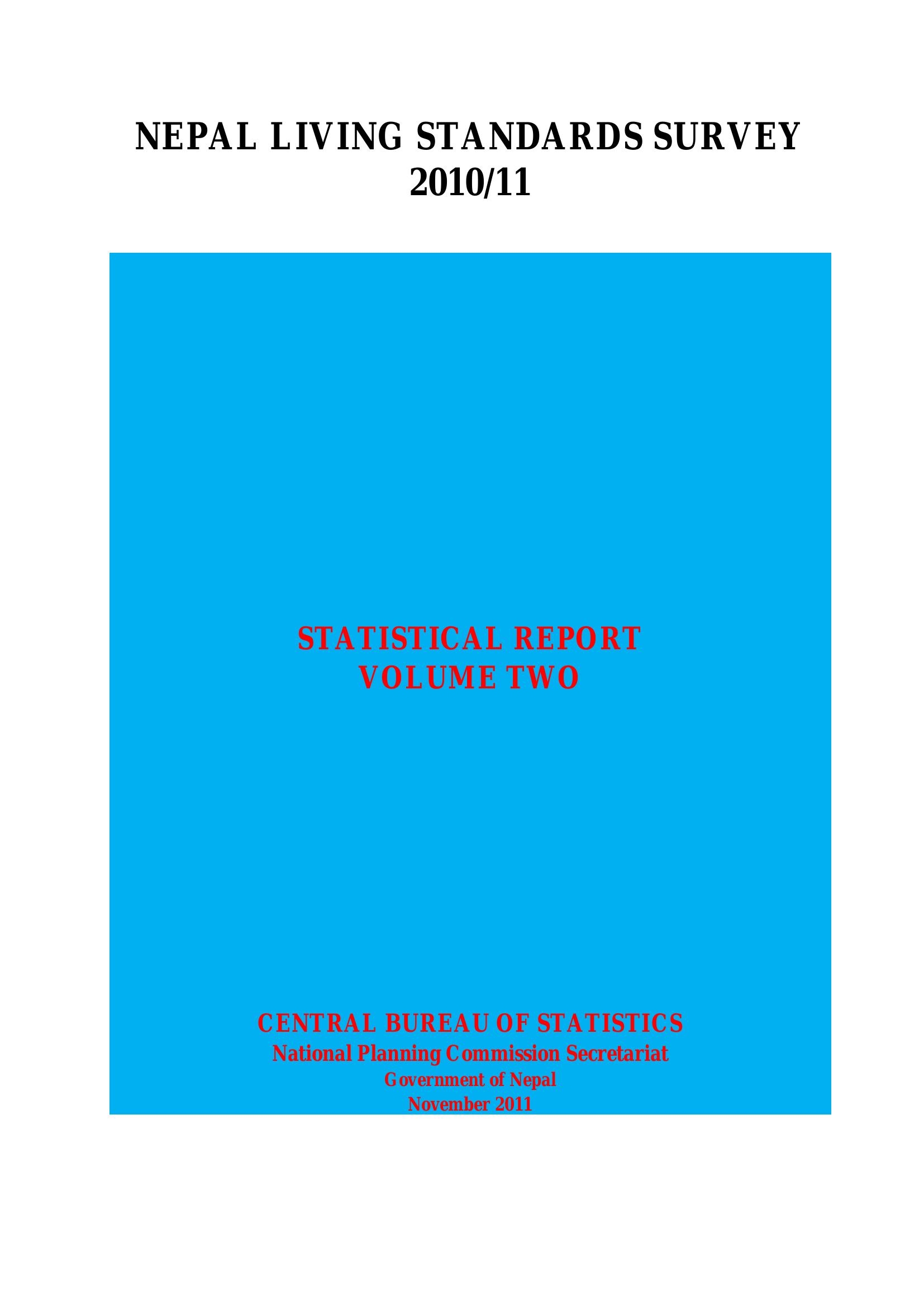 NEPAL LIVING STANDARDS SURVEY 2010/11 STATISTICAL REPORTVOLUME TWO