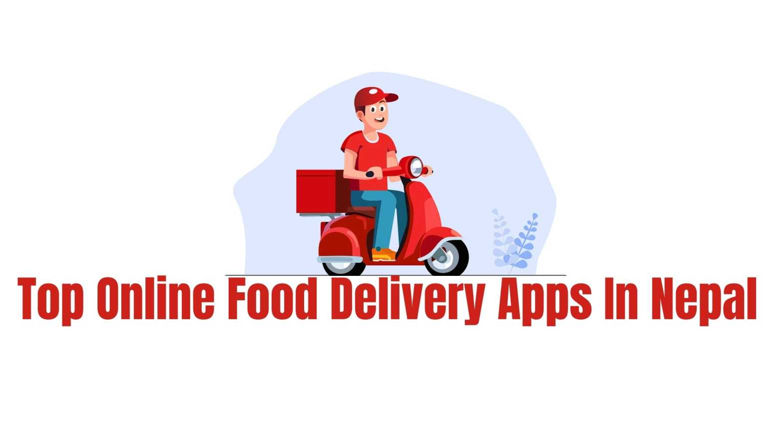 Top Online Food Delivery Apps In Nepal Nepal On