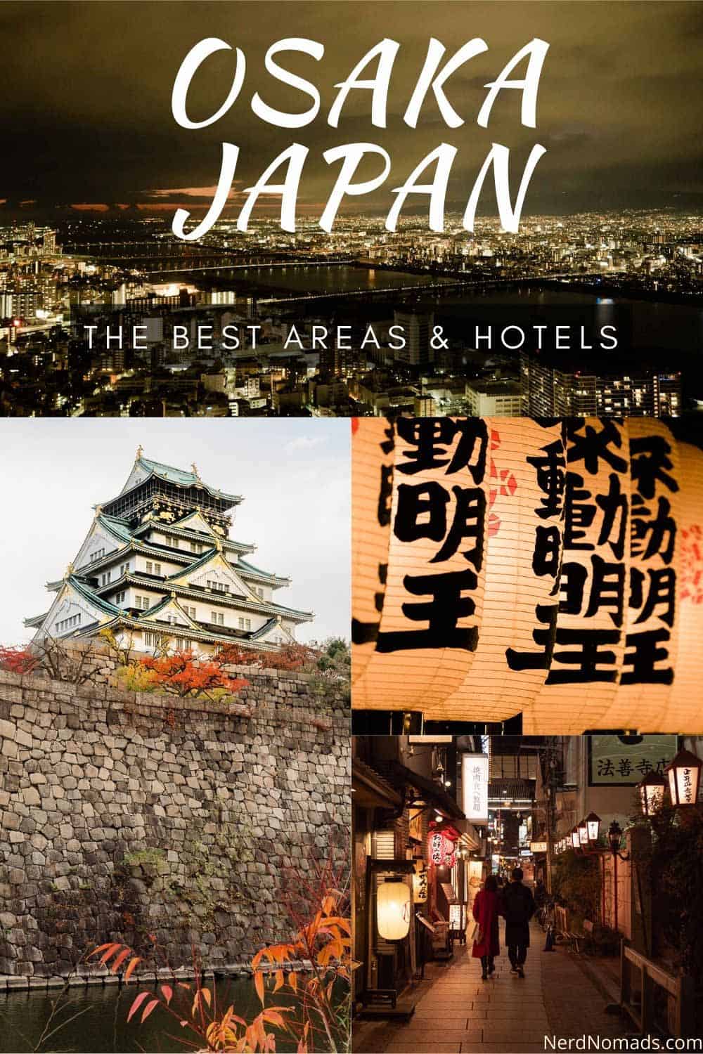 Where To Stay in Osaka Our Favourite Areas & Hotels Nerd Nomads
