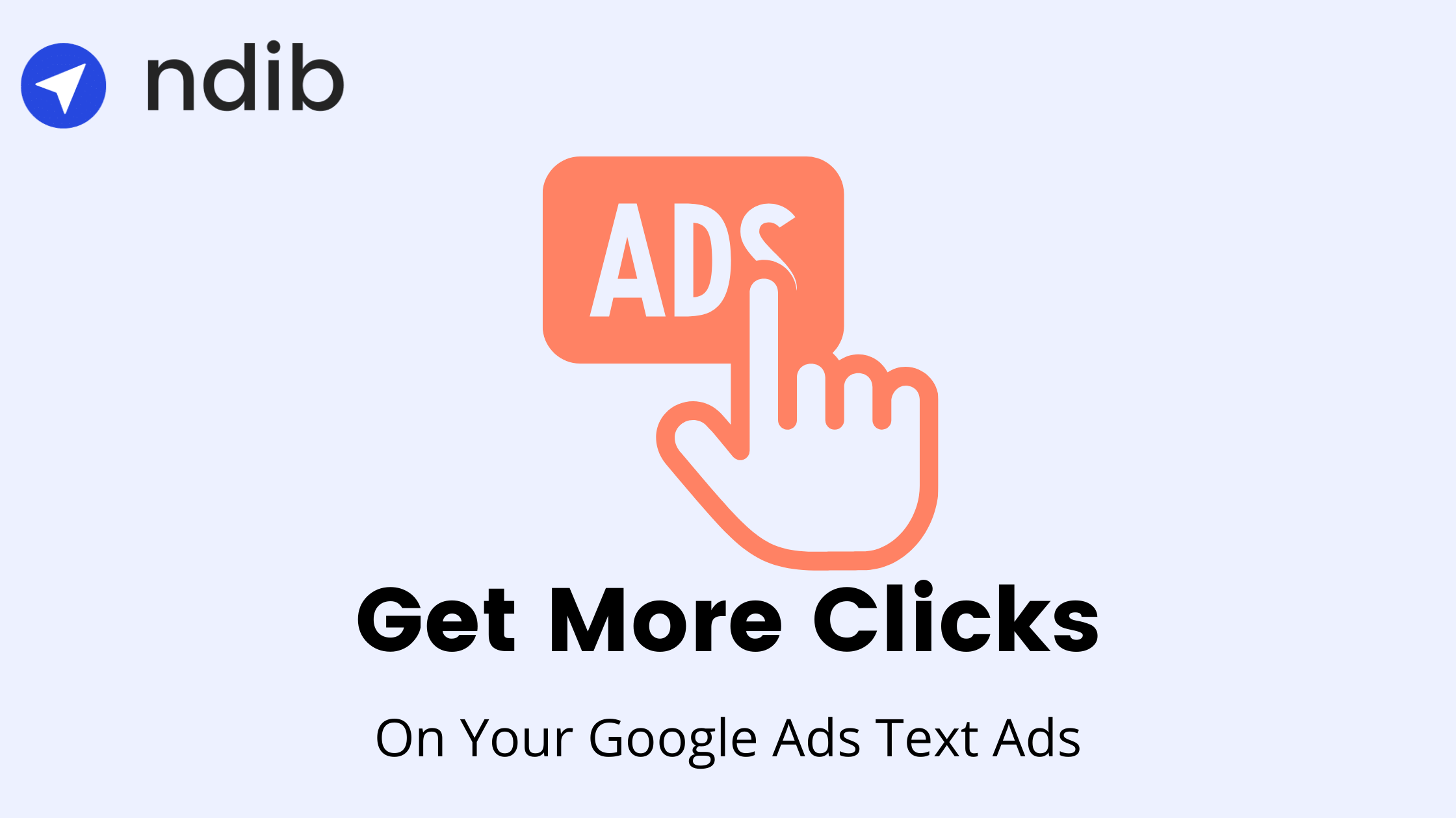 How to Get More Clicks on Your Google Ads Text Ads Nerds Do It Better