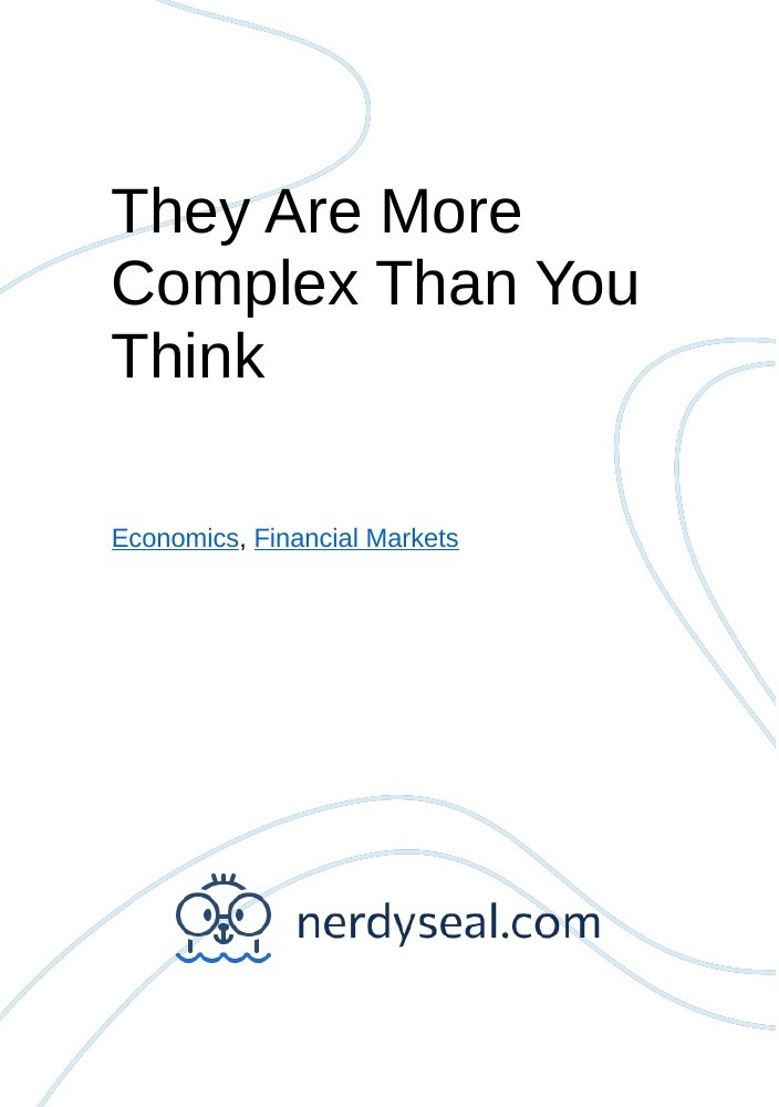 They Are More Complex Than You Think 1418 Words NerdySeal(04)