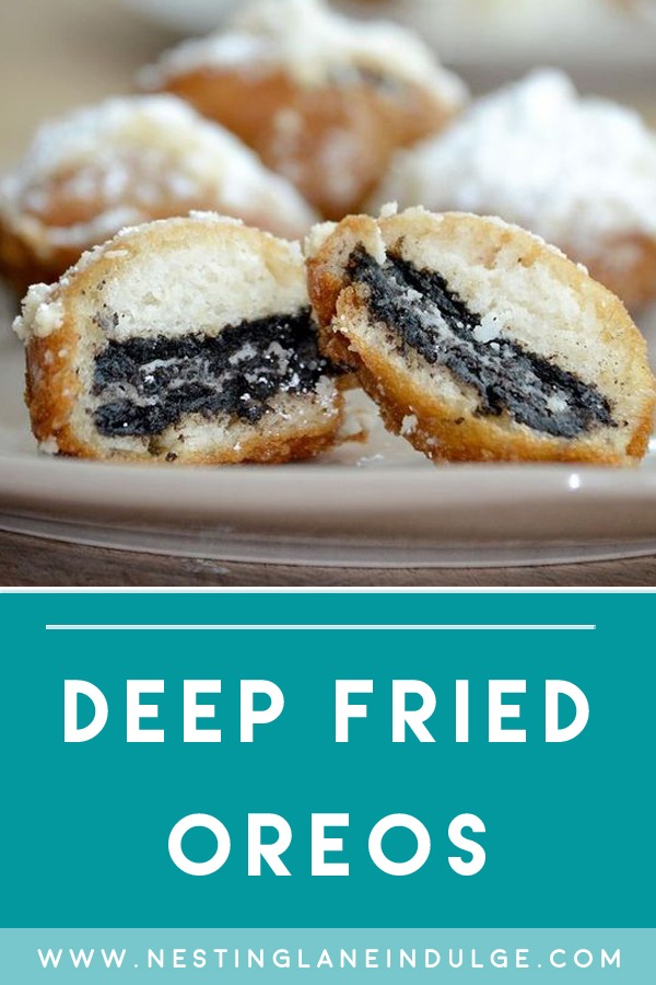 To Die For Deep Fried Oreos® Nesting Lane Indulge