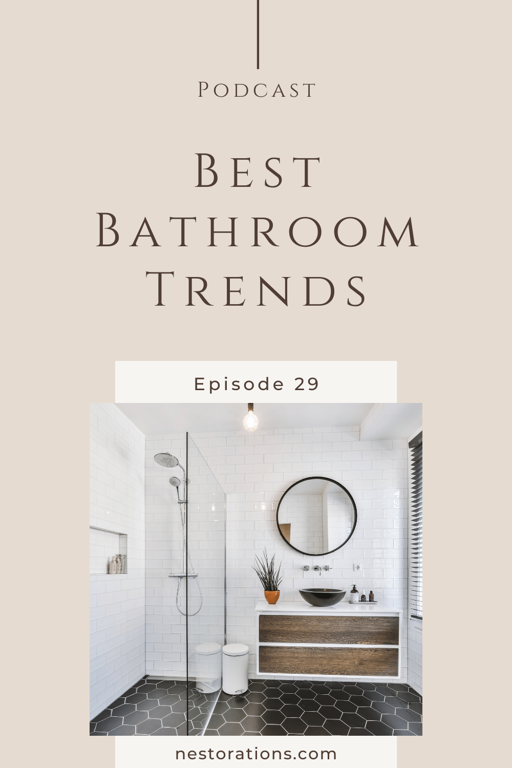 Best Bathroom Trends 2023 Nestorations