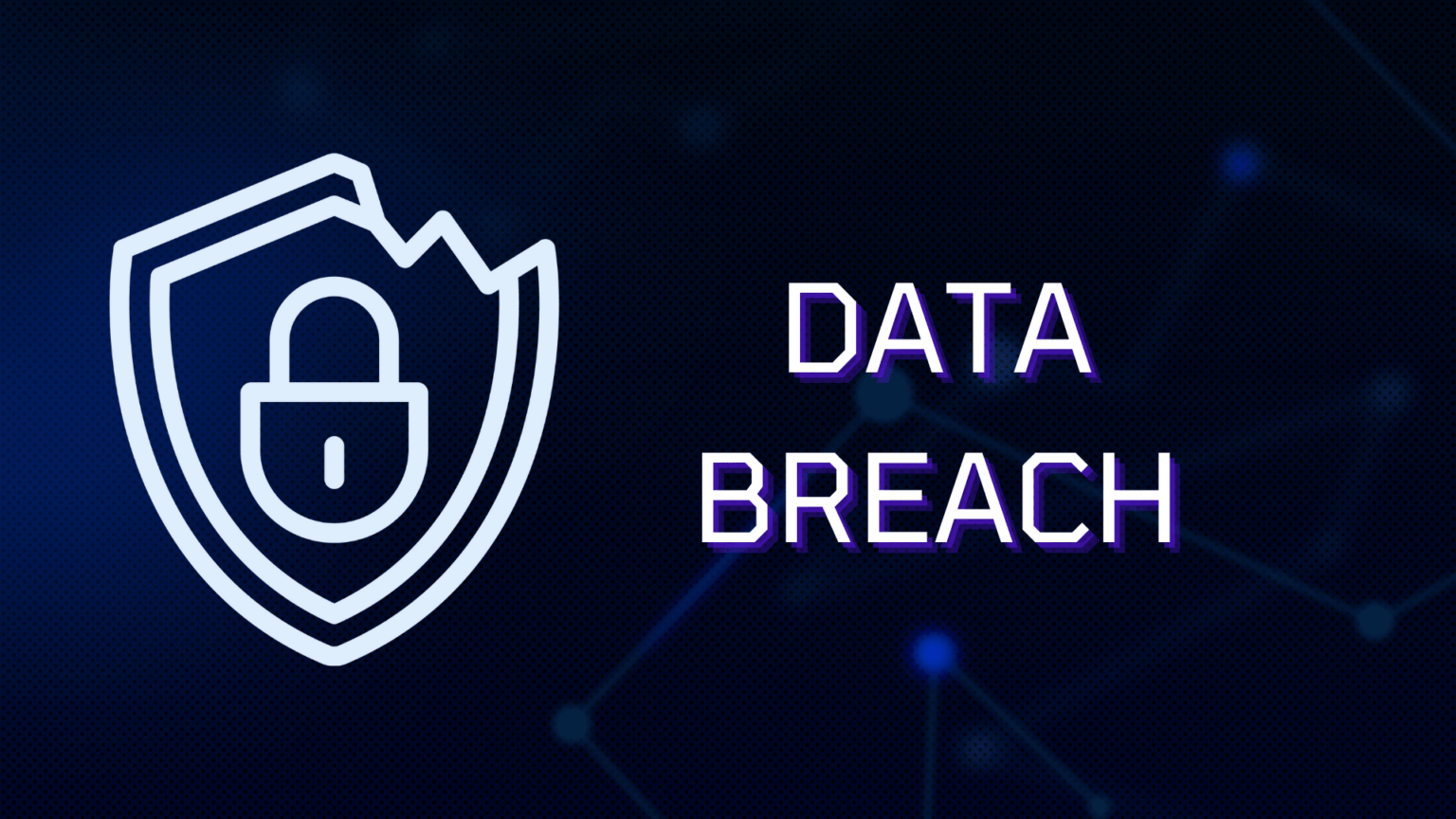 What is a Data Breach? All Your Business Needs to Know Managed IT