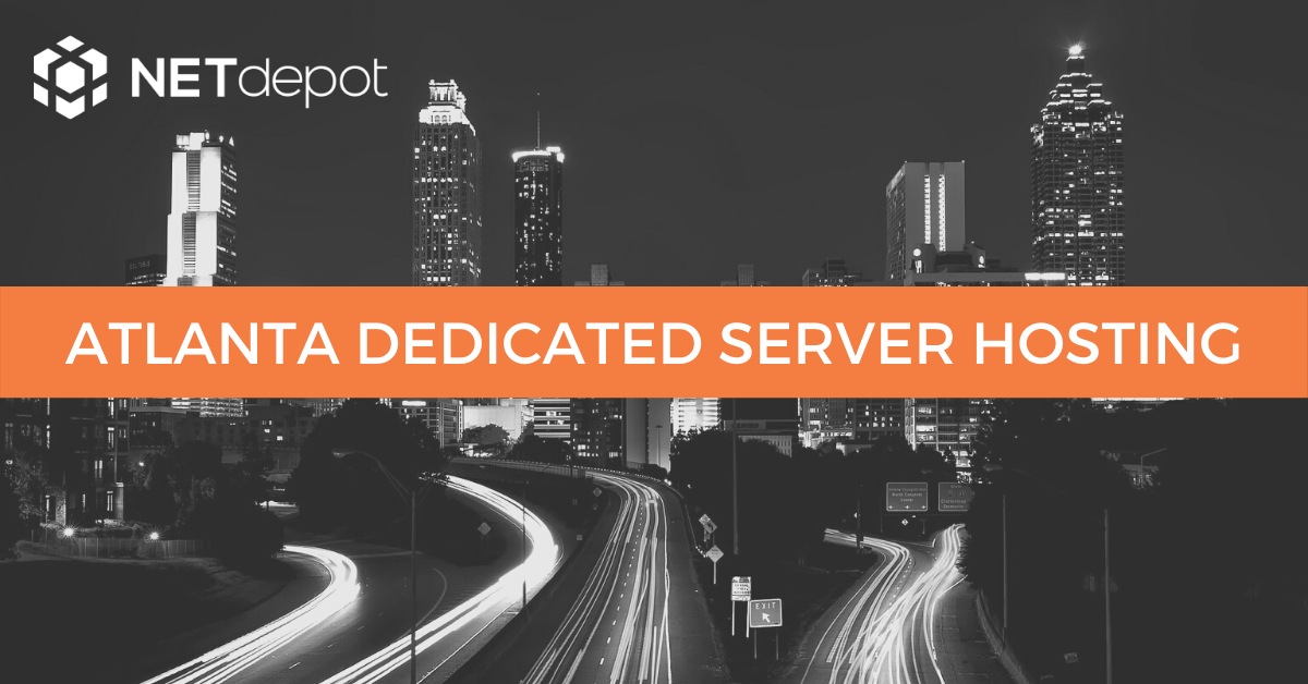 NETdepot's Atlanta Dedicated Server Hosting NETdepot