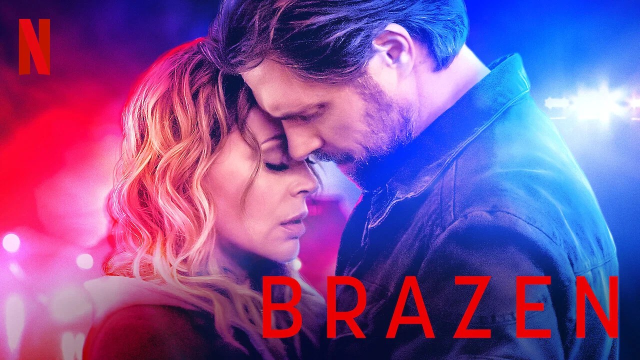 'Brazen' Is Now On Netflix Check Fan Reactions And