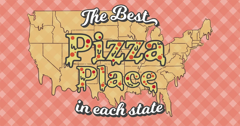 The Best Pizza Place in Every State Net Pay Advance