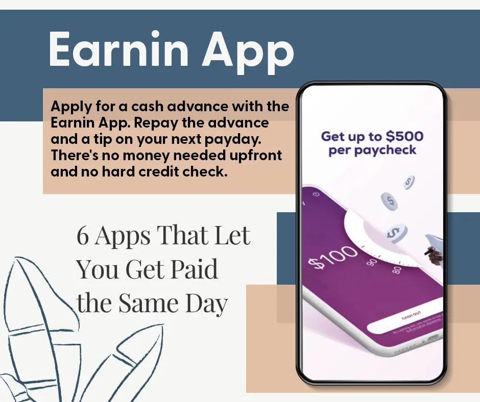 6 Apps That Pay Instantly Net Pay Advance