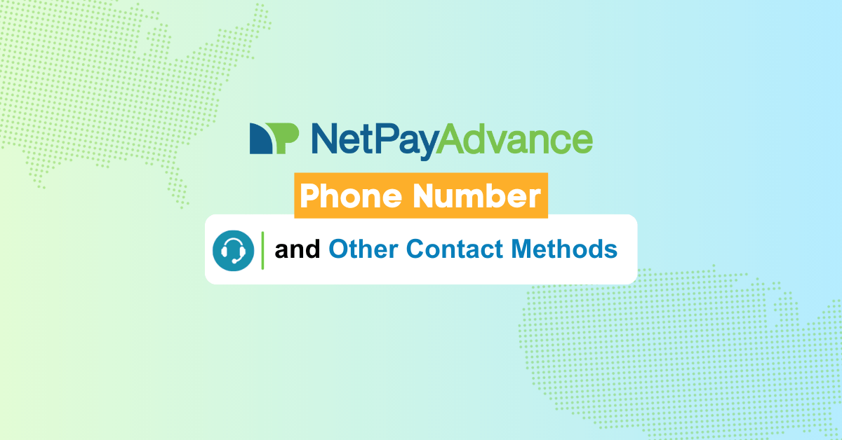 Net Pay Advance Phone Number and Other Contact Methods Payday Loans