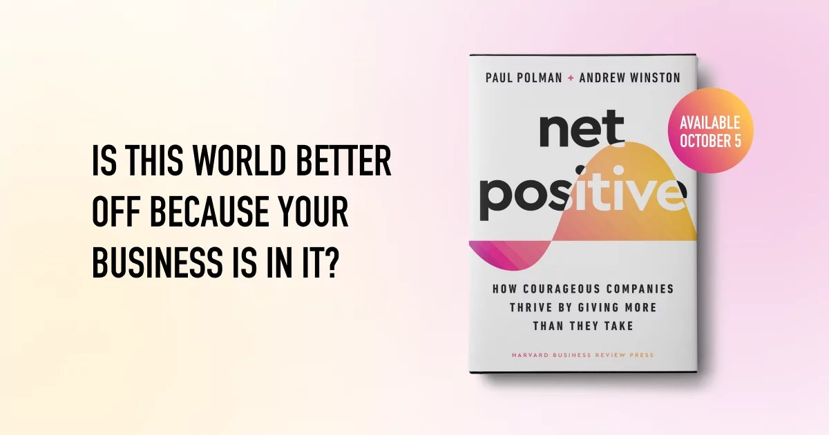 Management Management Skills Net Positive How Courageous Companies