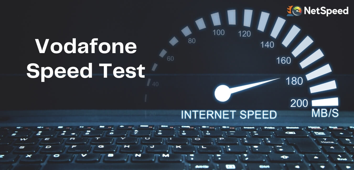 Vodafone Speed Test Check Vodafone Speed Online