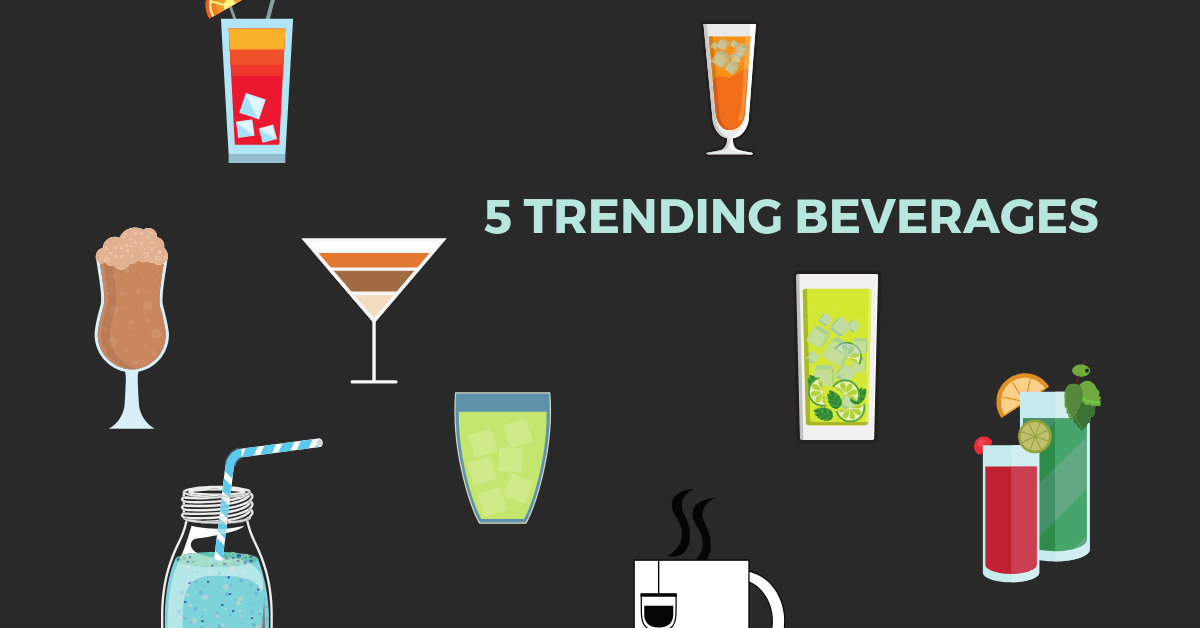 5 Trending Beverages For Restaurants To Consider (Infographic) NetWaiter