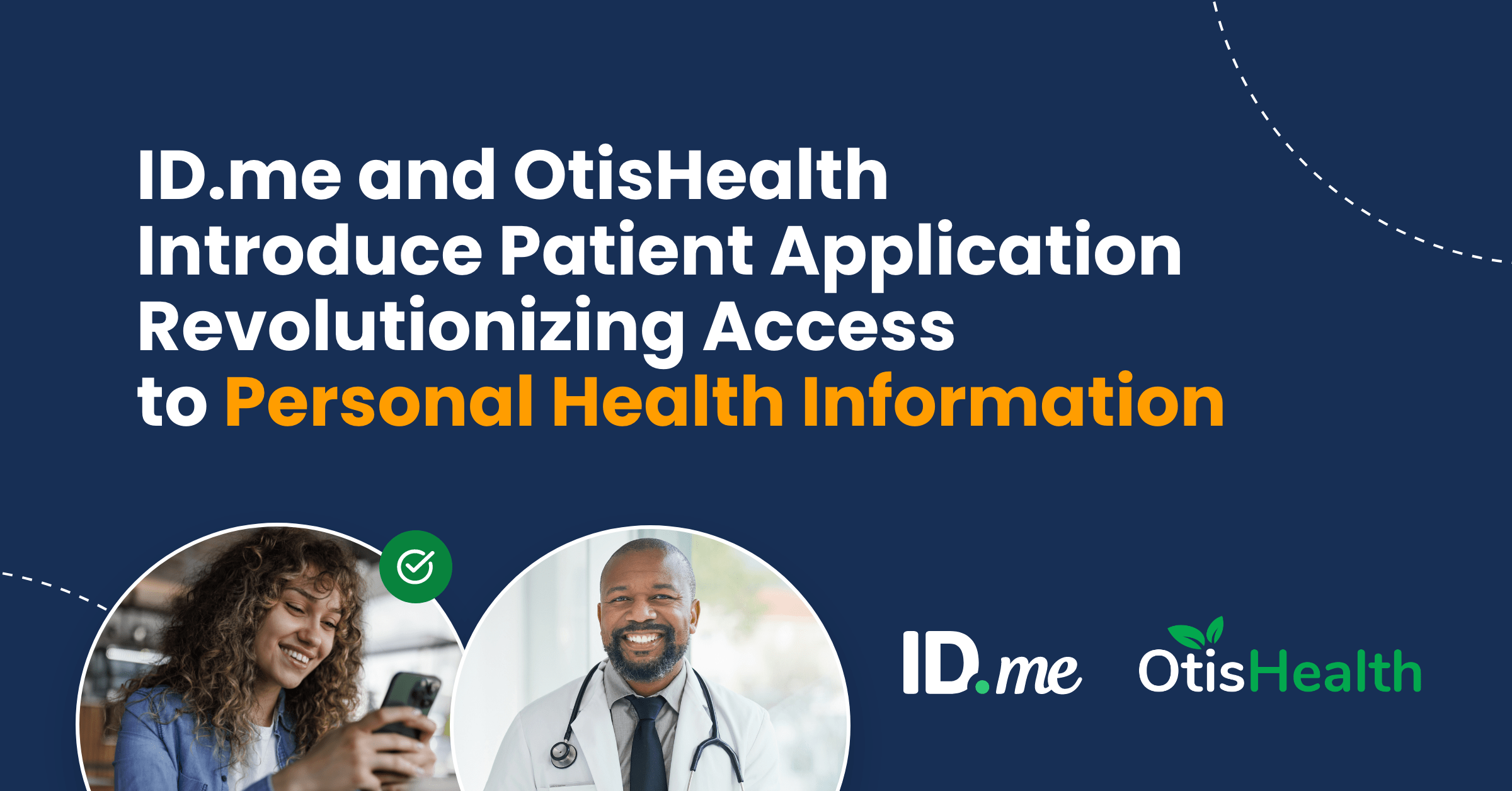 ID.me and OtisHealth Introduce Patient Application Revolutionizing