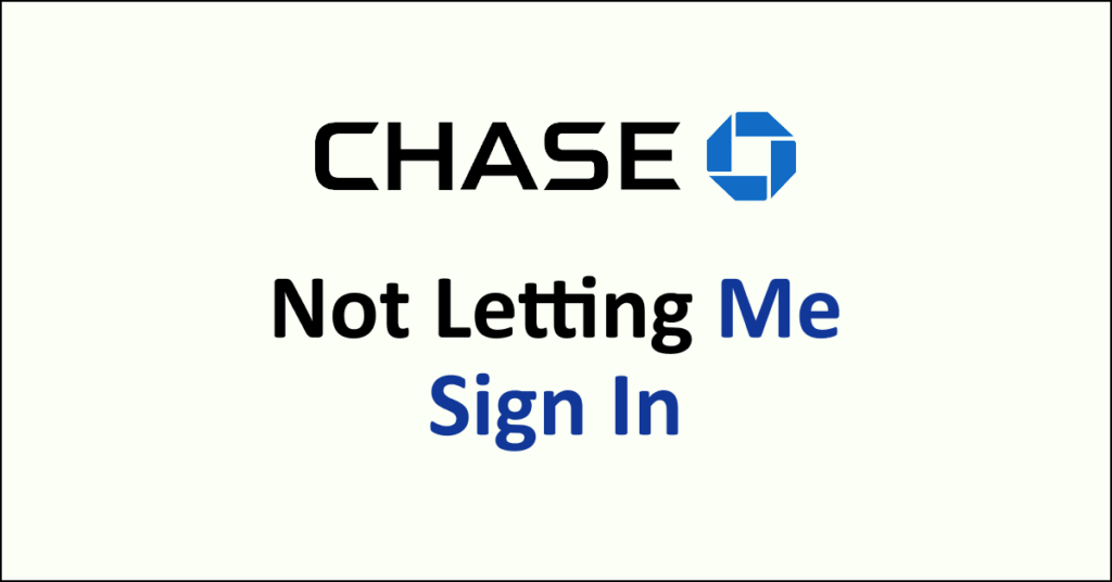 How To Fix The Chase App Not Letting Me Sign In NetworkBuildz