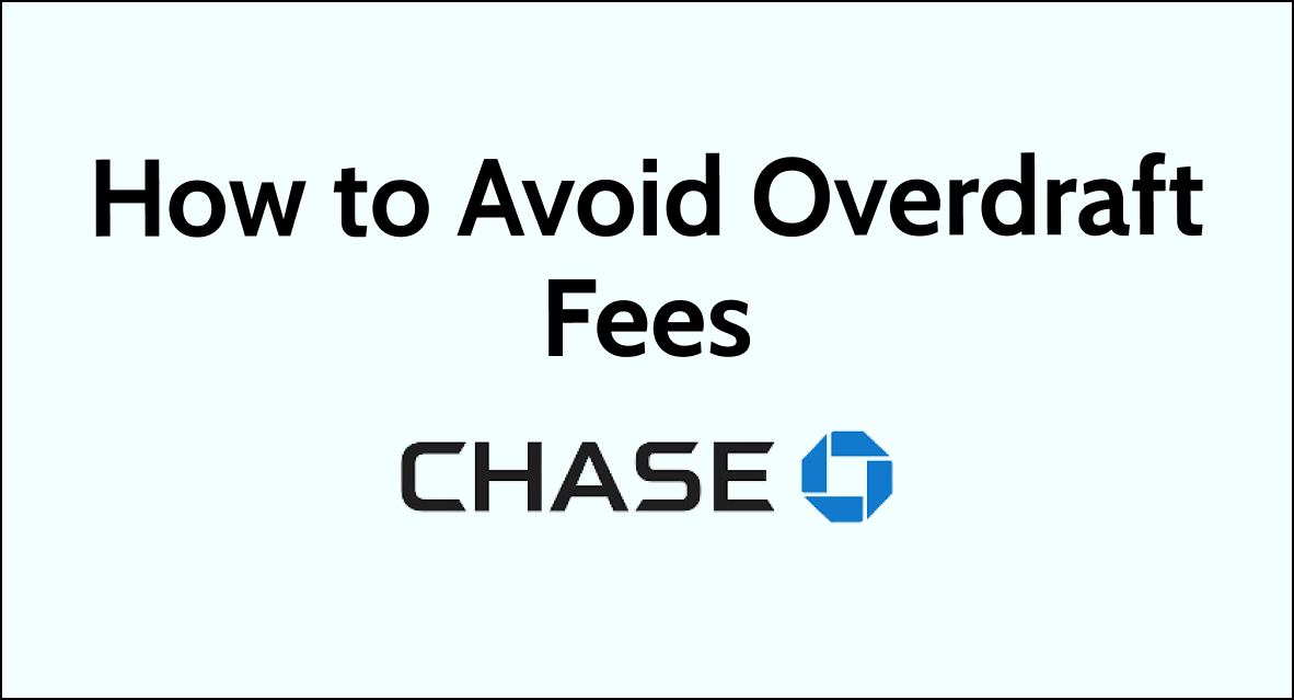 How To Avoid Overdraft Fees With Chase Strategies And Tips NetworkBuildz