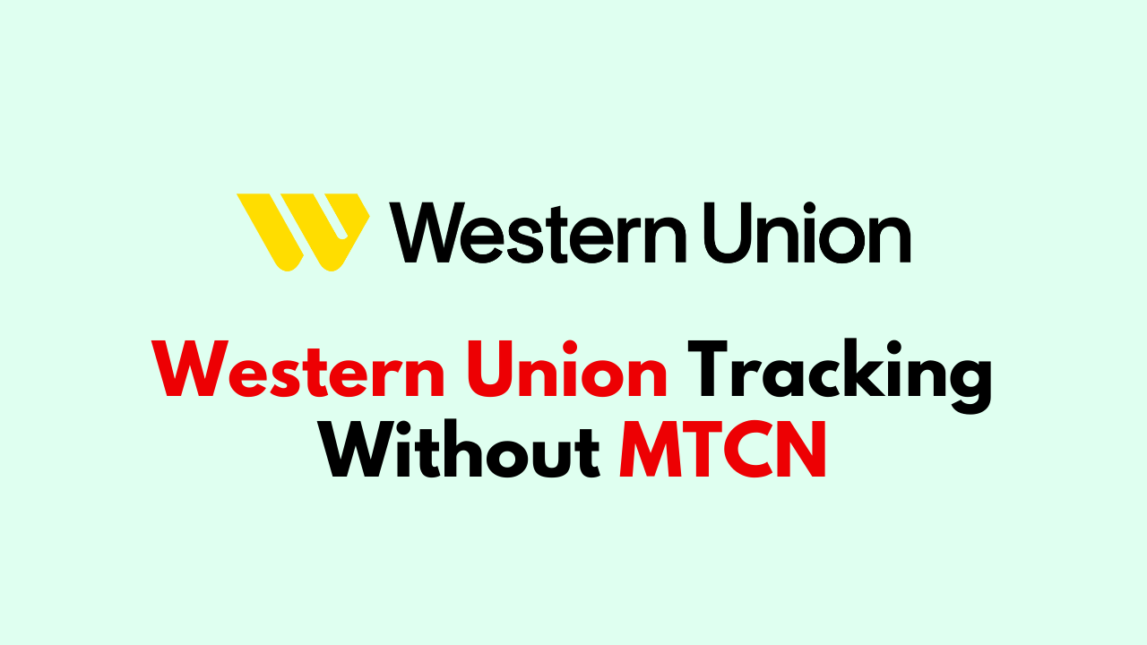 Western Union Tracking Without MTCN NetworkBuildz