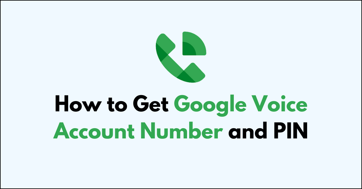 How To Get Google Voice Account Number And PIN NetworkBuildz