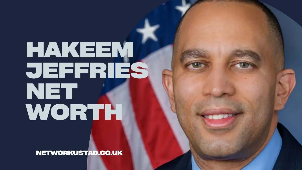 Hakeem Jeffries Net Worth 2025 A Deep Dive Into His Wealth, Career