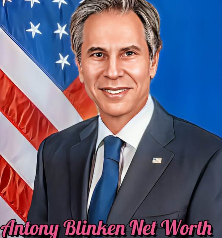 Antony Blinken Net Worth 2024 (Forbes) How Rich is the US Secretary of