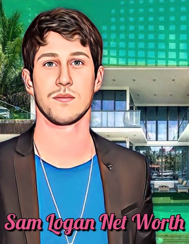 Sam Logan Net Worth 2024 (Forbes)How Rich is Sam Logan from Siesta Key?