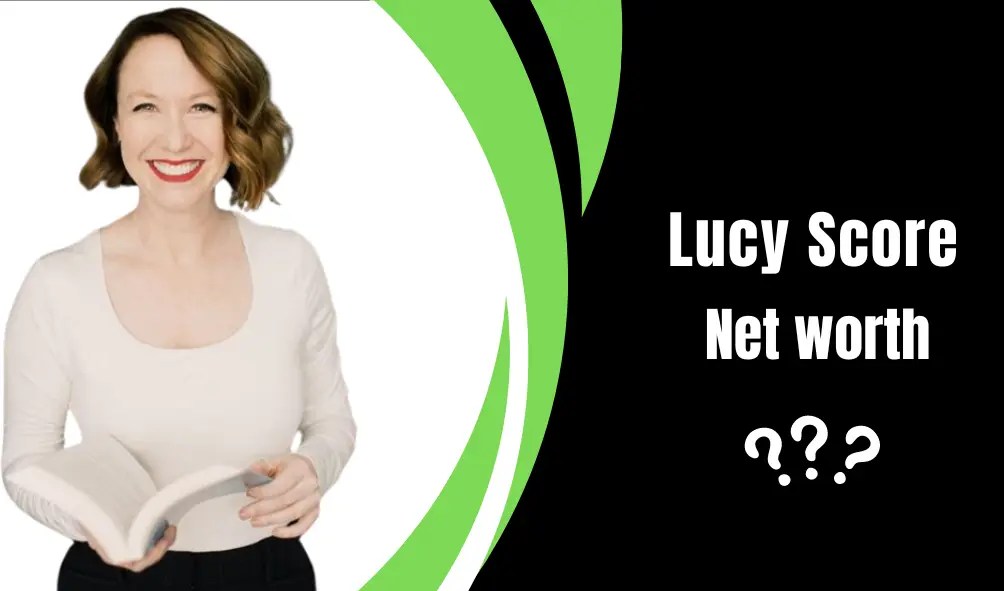 Lucy Score Net Worth 2024 Age, Husband, Wikipedia