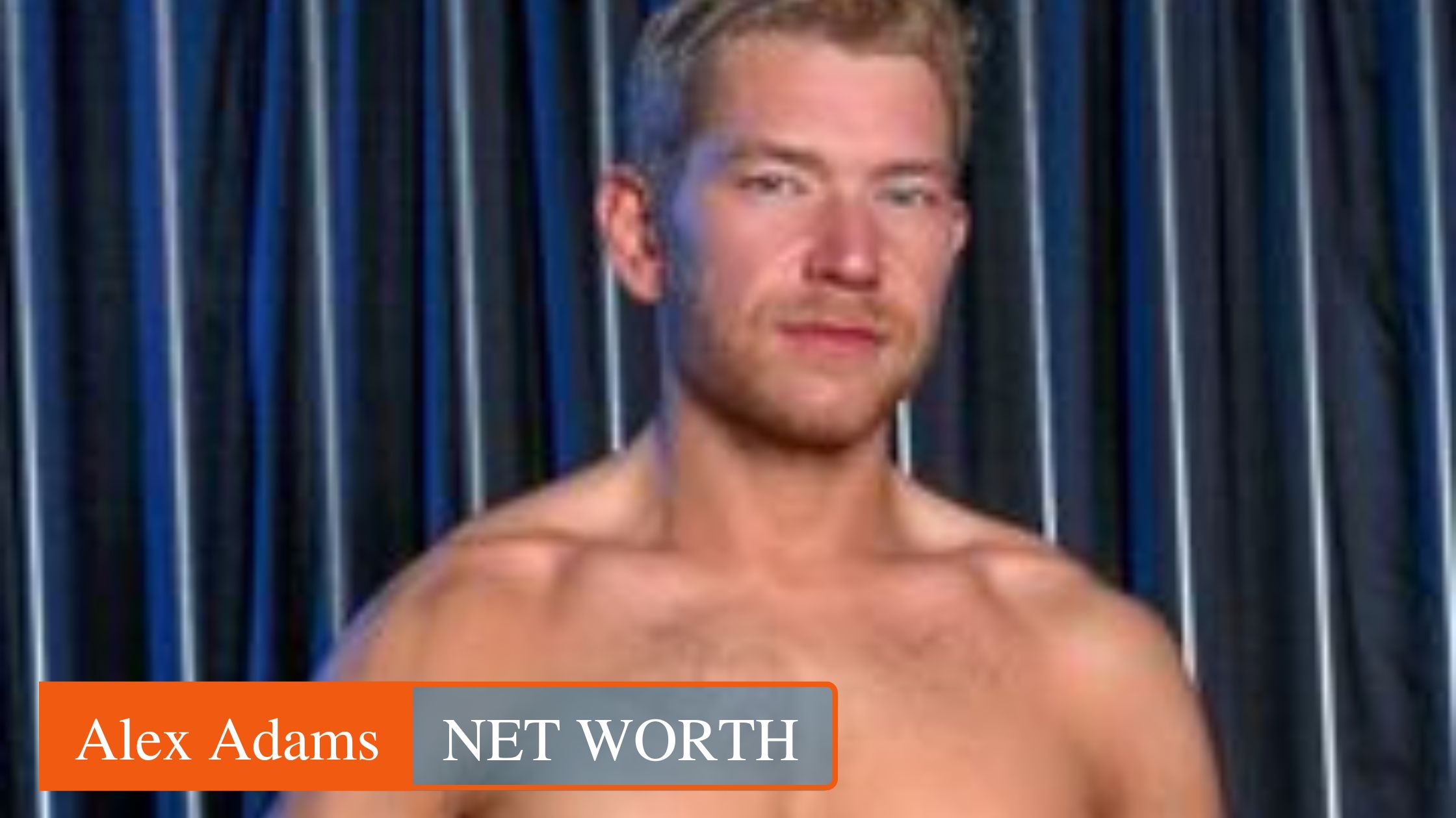 alex adams photo Archives Net Worth