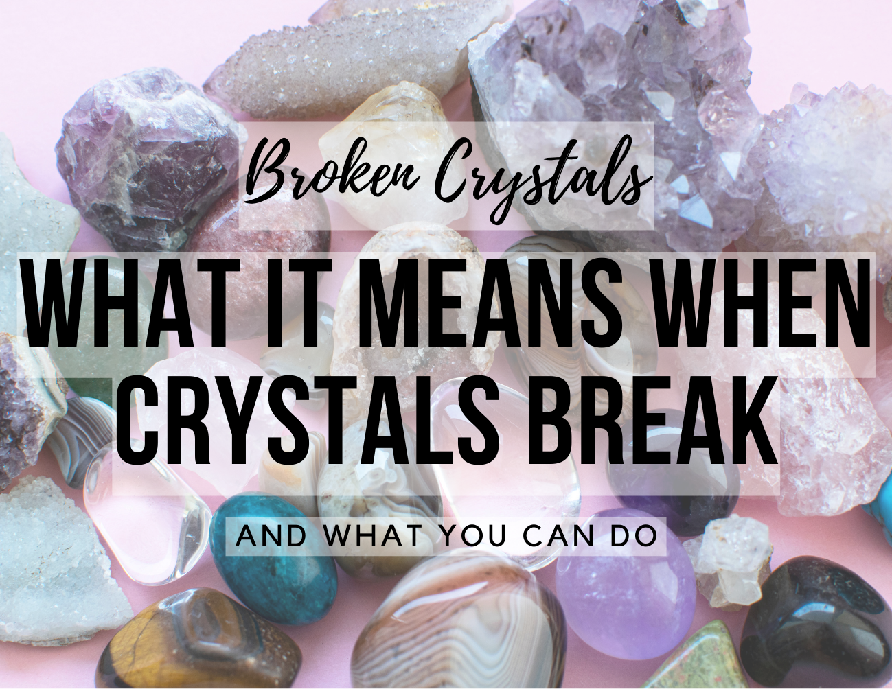 What it means when crystals break and what you can do NeuroticMommy