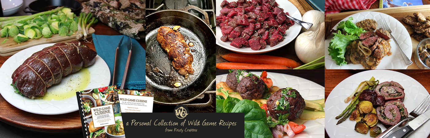 The Wild Game Cookbook: The Art of Making Wild.