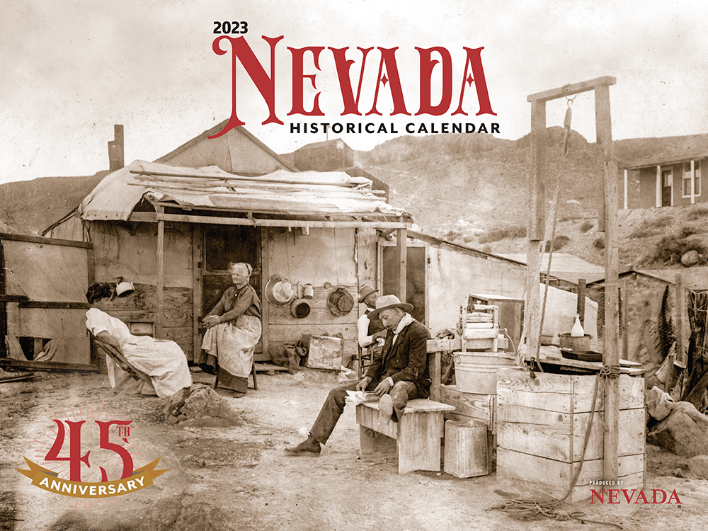 2023 Nevada Historical Calendar Nevada Magazine