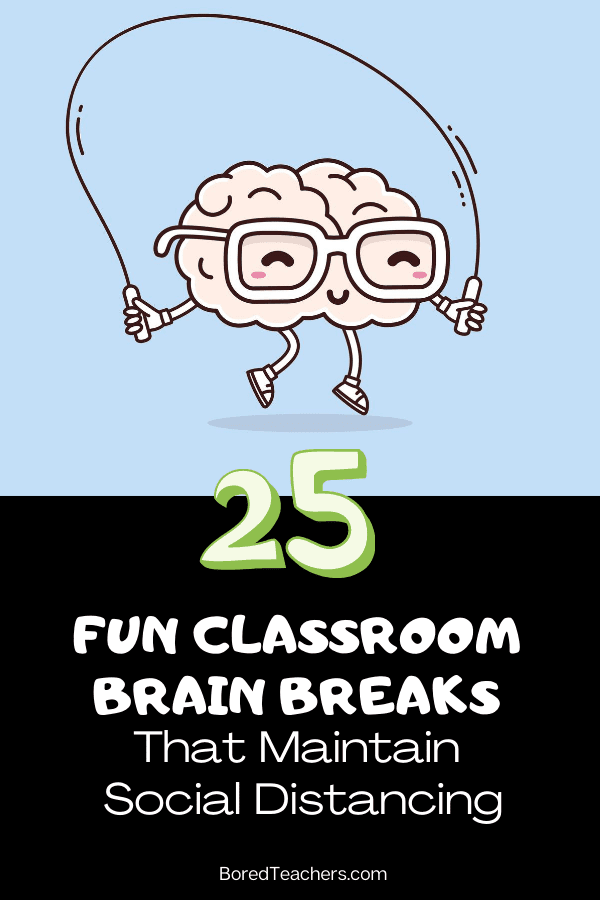 25 Fun Classroom Brain Breaks That Maintain Social Distancing