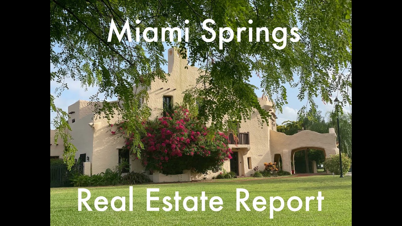 Annual Miami Springs Real Estate Report with The Leonard Real Estate