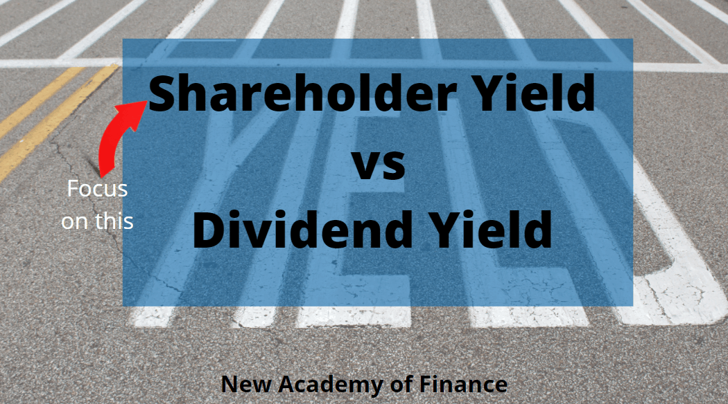 What is Shareholder Yield and why is this ratio more important than